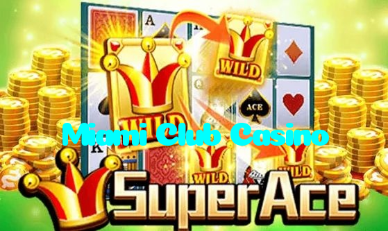 Miami Club Casino